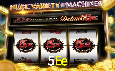 5Ee